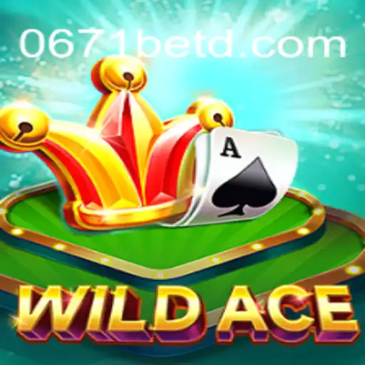Explorando WildAce: Um Mundo de Diversão com 0671bet